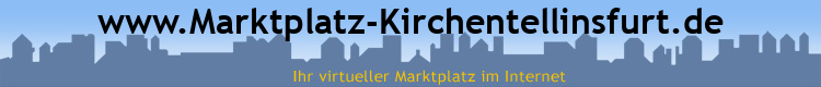 www.Marktplatz-Kirchentellinsfurt.de